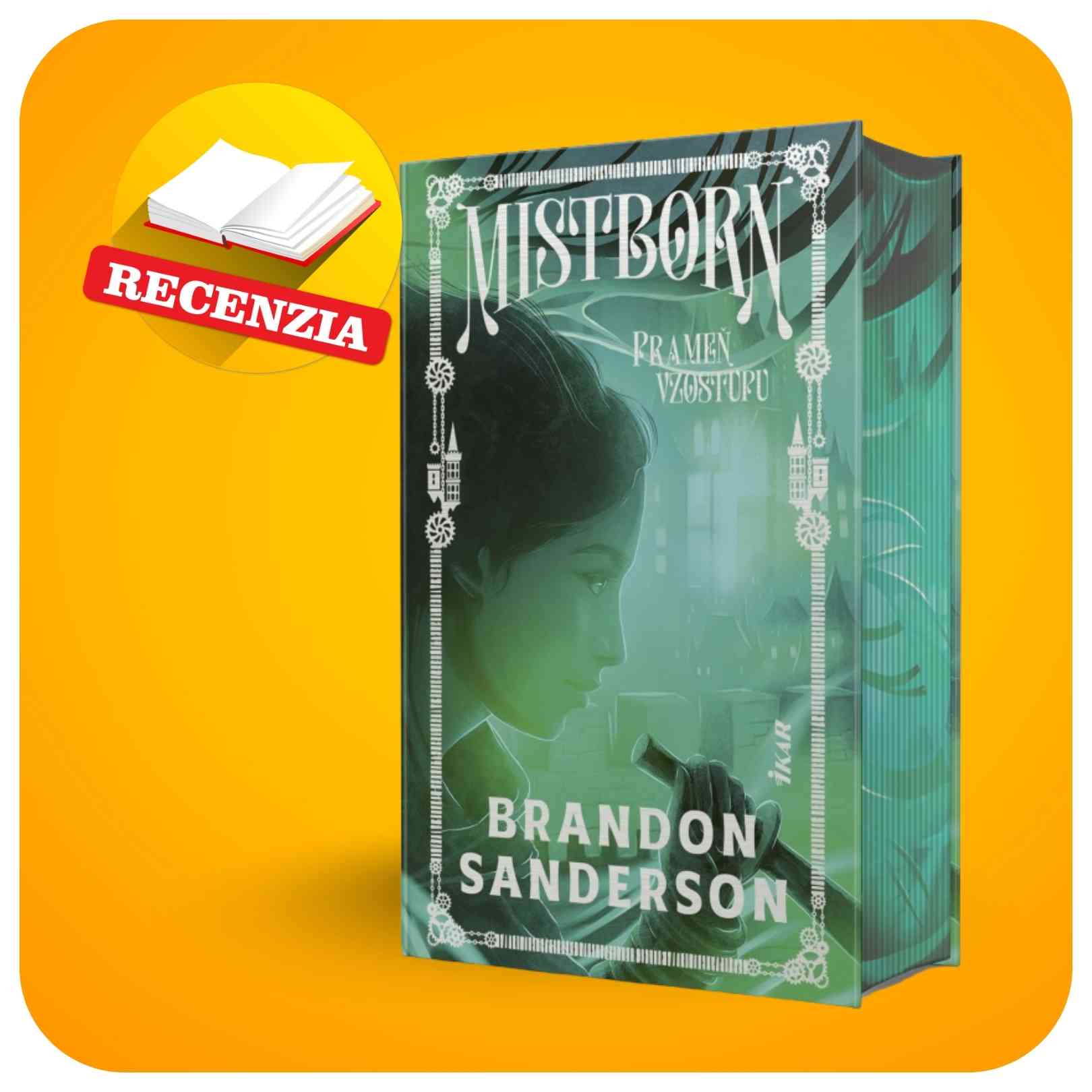 Mistborn: Prameň vzostupu – Brandon Sanderson